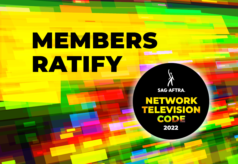 Members Ratify 2022 Network Television Code Agreement | SAG-AFTRA